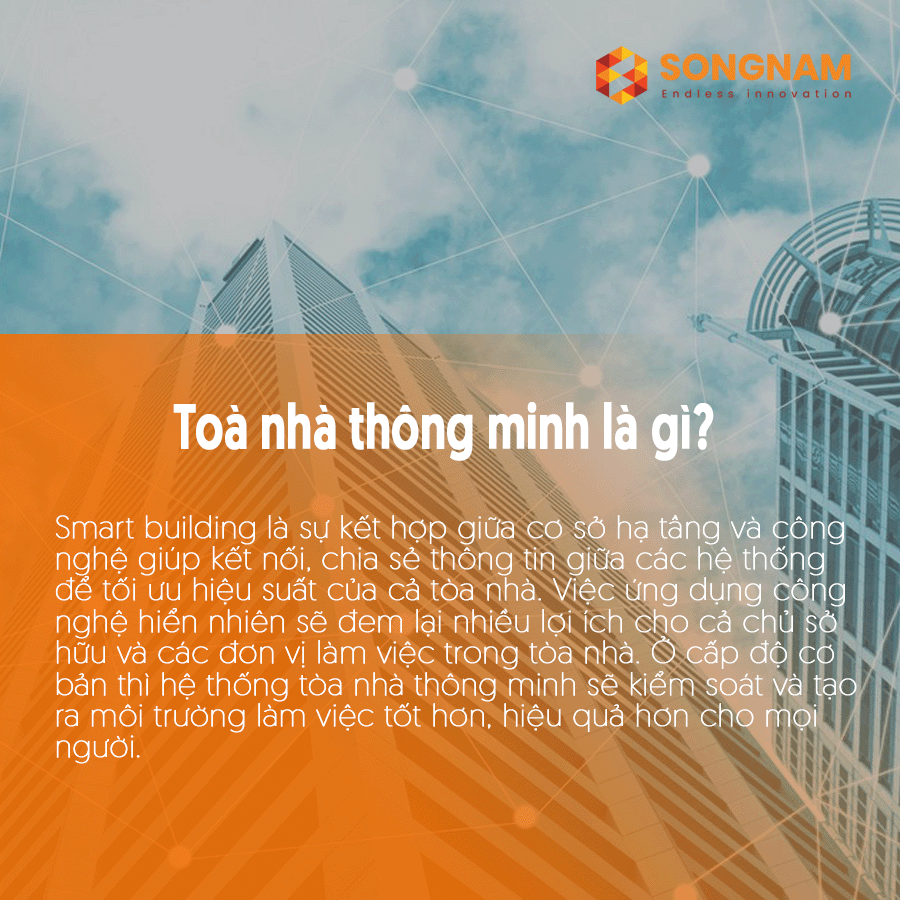 Tổng quan về Toà Nhà Thông Minh - Smart Building | Song Nam Group