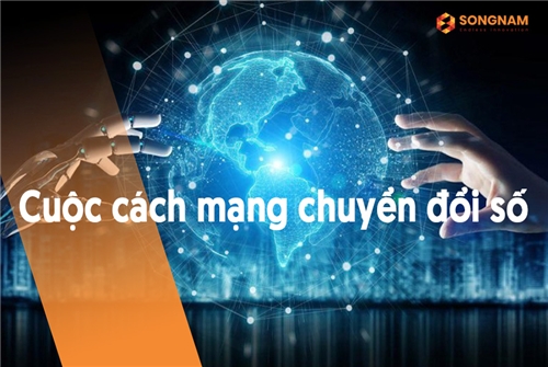 Cuộc cách mạng chuyển đổi số | Song Nam Group